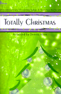 Totally Christmas: 12 Contemporary Christmas Songs and Sketches for Youth