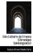 Tote Listoire de France Chronique Saintongeaise