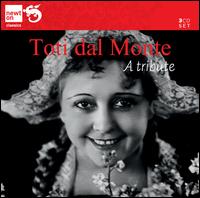 Toti dal Monte: A Tribute - Antoine Beuf (baritone); Beniamino Gigli (tenor); Luigi Montesanto (baritone); Rosario Bourdon (piano);...