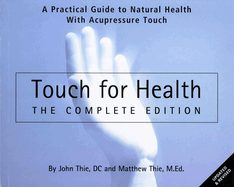Touch for Health: The Complete Edition