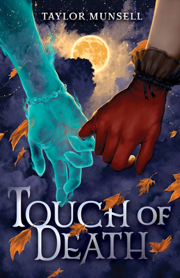 Touch of Death - Munsell, Taylor