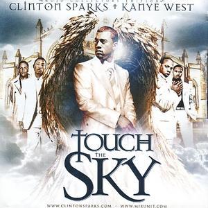 Touch the Sky - Clinton Sparks and Kanye West