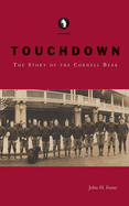 Touchdown: The Story of the Cornell Bear