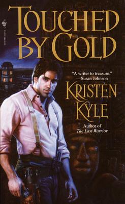 Touched by Gold - Kyle, Kristen