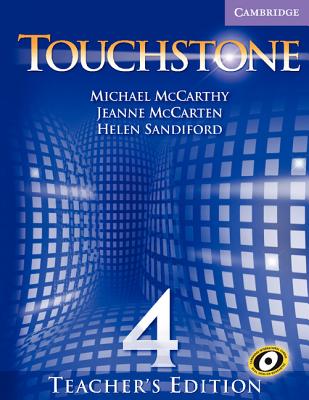 Touchstone Teacher's Edition 4 with Audio CD - McCarthy, Michael, and McCarten, Jeanne, and Sandiford, Helen