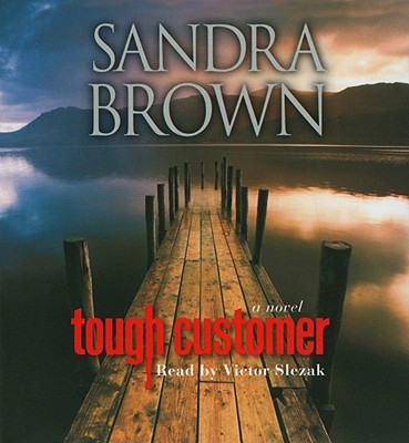 Tough Customer - Brown, Sandra, and Slezak, Victor (Read by)