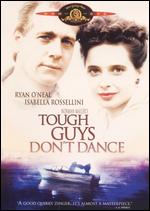 Tough Guys Don't Dance - Norman Mailer