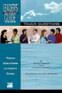Tough Questions Leader's Guide - Poole, Garry, and Poling, Debra, Ms., and Poling, Judson, Mr.