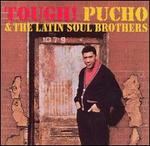 Tough! - Pucho & the Latin Soul Brothers