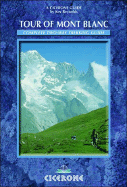 Tour of Mont Blanc: Complete two-way trekking guide - Reynolds, Kev