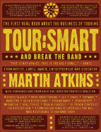 Tour: Smart: And Break the Band