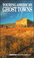 Touring America's Ghost Towns - 