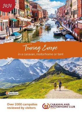 Touring Europe - Walters, Kate (Editor), and Caravan Motorhome Club