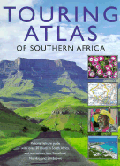 Touring Guide and Atlas of South Africa