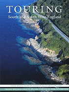 Touring South and South West England: Twenty Specially Created Driving Itineraries