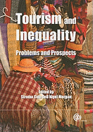 Tourism and Inequality: Problems and Prospects