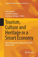 Tourism, Culture and Heritage in a Smart Economy: Third International Conference Iacudit, Athens 2016