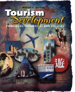 Tourism Development: Principles, Processes, and Policies