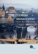 Tourism Management: Analysis, Behaviour and Strategy