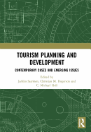 Tourism Planning and Development: Contemporary Cases and Emerging Issues