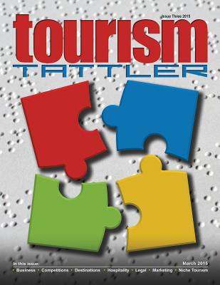 Tourism Tattler March 2015 - Nel, Louis (Contributions by), and Mourier, Jean Francois (Contributions by), and Mackrory, Justin (Contributions by)