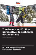 Tourisme sportif: Une perspective de recherche documentaire