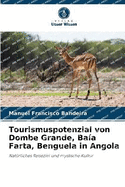 Tourismuspotenzial von Dombe Grande, Baa Farta, Benguela in Angola