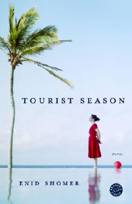 Tourist Season: Stories - Shomer, Enid