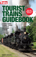 Tourist Trains Guidebook, Eighth Edition