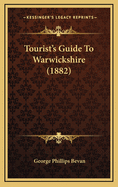 Tourist's Guide to Warwickshire (1882)