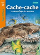 Tous lecteurs!: Cache-cache: Le camouflage des animaux