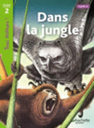 Tous lecteurs!: Dans la jungle