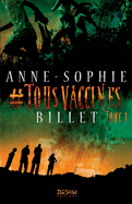 #Tousvaccines: Un roman post apocalyptique peupl? de zombis !