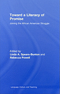 Toward a Literacy of Promise: Joining the African American Struggle