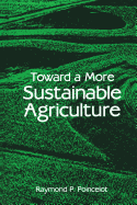 Toward a More Sustainable Agriculture