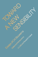 Toward a New Sensibility: Essays of O. K. Bouwsma