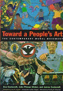 Toward a Peoples' Art: The Contemporary Mural Movement