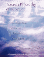 Toward a Philosophy of Perception: The Magnitude of Human Perception - Cloud Optics