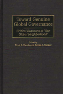 Toward Genuine Global Governance: Critical Reactions to Our Global Neighborhood