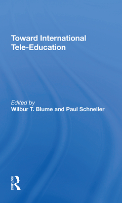 Toward International Tele-Education - Blume, Wilbur