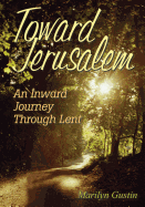 Toward Jarusalem: An Inward Journey Through Lebnt