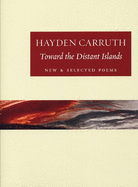 Toward the Distant Islands: New and Selected Poems