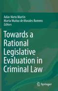 Towards a Rational Legislative Evaluation in Criminal Law