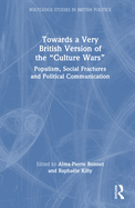 Towards a Very British Version of the "Culture Wars": Populism, Social Fractures and Political Communication