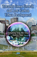 Towards Green Growth and Low-Carbon Urban Development