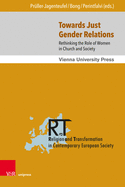 Towards Just Gender Relations: Rethinking the Role of Women in Church and Society