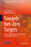 Towards Net-Zero Targets: Usage of Data Science for Long-Term Sustainability Pathways