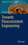 Towards Paraconsistent Engineering