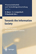 Towards the Information Society: The Case of Central and Eastern European Countries