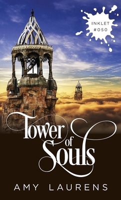 Tower Of Souls - Laurens, Amy